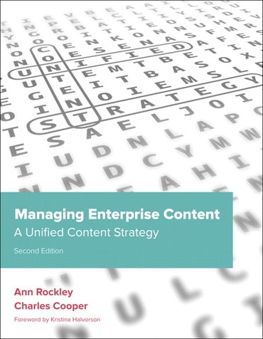 Managing Enterprise Content: A Unified Content Strategy, 2nd edition