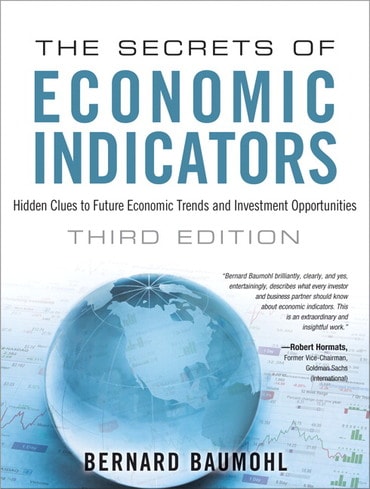 Secrets of Economic Indicators, The: Hidden Clues to Future Economic Trends and Investment Opportunities, 3rd edition