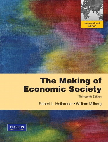 Making of the Economic Society, The, 13th edition