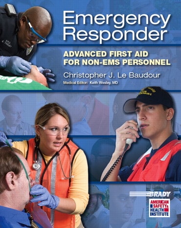 Emergency Responder: Advanced First Aid for Non-EMS Personnel, 1st edition