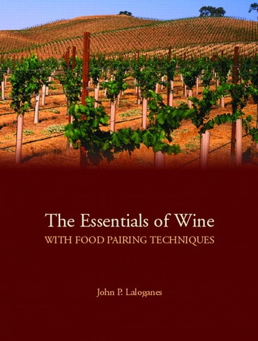 Essentials of Wine With Food Pairing Techniques, The, 1st edition