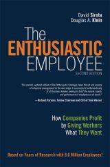 Enthusiastic Employee, The: How Companies Profit by Giving Workers What They Want, 2nd edition
