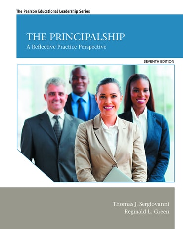 Principalship, The: A Reflective Practice Perspective, 7th edition