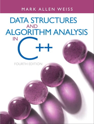 Data Structures and Algorithm Analysis in C++, 4th edition