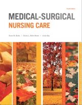 Medical-Surgical Nursing Care, 4th edition