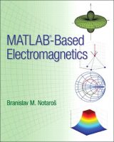 MATLAB-Based Electromagnetics, 1st edition