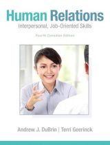 Human Relations: Interpersonal, Job-Oriented Skills, Canadian Edition, 4th edition