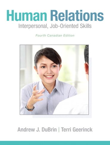 Human Relations: Interpersonal, Job-Oriented Skills, Canadian Edition, 4th edition