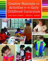 Creative Materials and Activities for the Early Childhood Curriculum, 1st edition