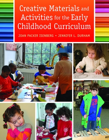 Creative Materials and Activities for the Early Childhood Curriculum, 1st edition