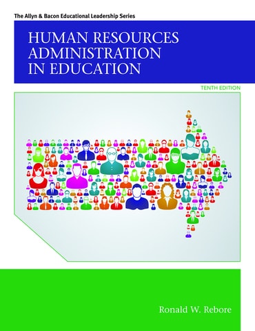 Human Resources Administration in Education, 10th edition