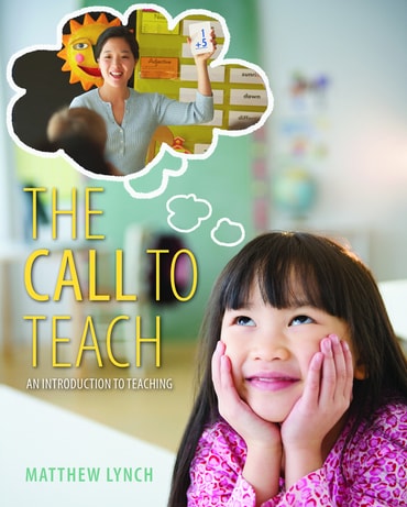 Call to Teach, The: An Introduction to Teaching, 1st edition