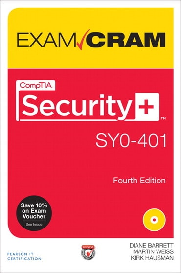 CompTIA Security+ SY0-401 Exam Cram, 4th edition