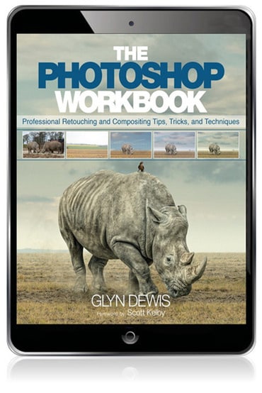 Photoshop Workbook, The: Professional Retouching and Compositing Tips, Tricks, and Techniques, 1st edition