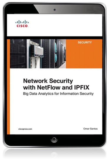 Network Security with NetFlow  and IPFIX: Big Data Analytics for Information Security, 1st edition