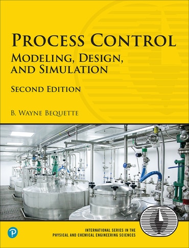 Process Control: Modeling, Design, and Simulation, 2nd edition