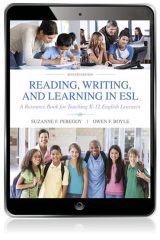 Reading, Writing and Learning in ESL: A Resource Book for Teaching K-12 English Learners, 7th edition