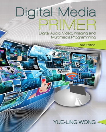 Digital Media Primer, 3rd edition