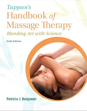Tappan's Handbook of Massage Therapy: Blending Art with Science, 6th edition