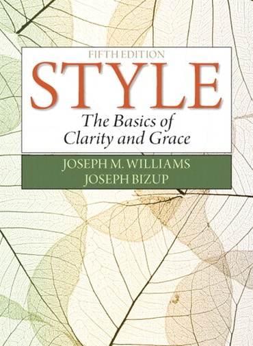 Style: The Basics of Clarity and Grace, 5th edition