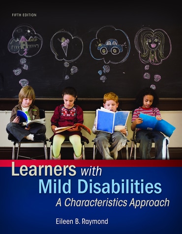Learners with Mild Disabilities: A Characteristics Approach, 5th edition