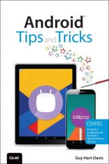 Android Tips and Tricks: Covers Android 5 and Android 6 devices, 2nd edition