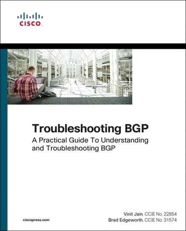 Troubleshooting BGP: A Practical Guide to Understanding and Troubleshooting BGP, 1st edition