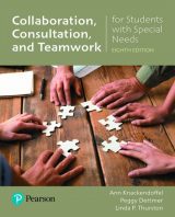 Collaborating, Consulting, and Working in Teams for Students with Special Needs, 8th edition