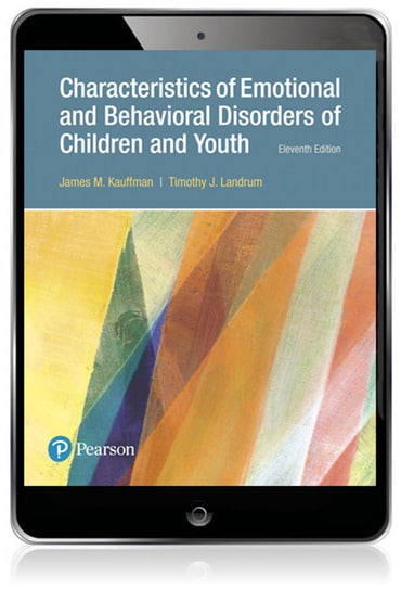 Characteristics of Emotional and Behavioral Disorders of Children and Youth, 11th edition