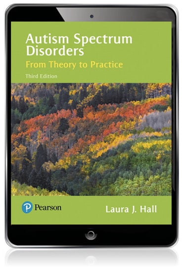 Autism Spectrum Disorders: From Theory to Practice, 3rd edition