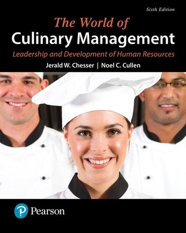 World of Culinary Management, The: Leadership and Development of Human Resources, 6th edition