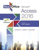 Your Office: Microsoft Access 2016 Comprehensive, 1st edition