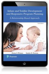 Infant and Toddler Development and Responsive Program Planning: A Relationship-Based Approach, 4th edition