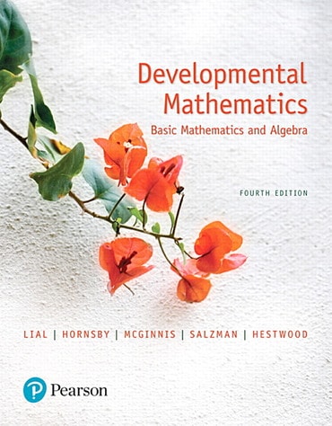 Developmental Mathematics: Basic Mathematics and Algebra, 4th edition