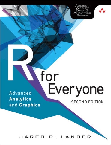 R for Everyone: Advanced Analytics and Graphics, 2nd edition
