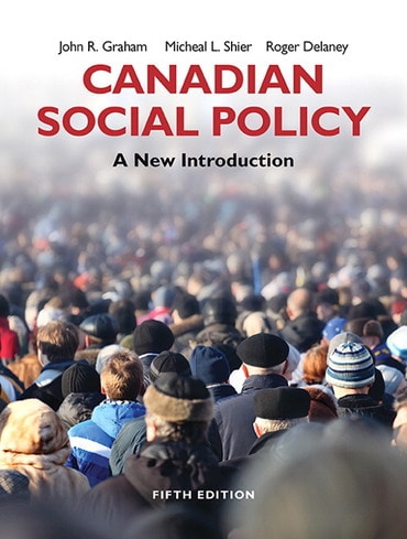 Canadian Social Policy: A New Introduction, 5th edition