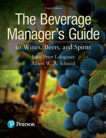 Beverage Manager's Guide to Wines, Beers, and Spirits, The, 4th edition