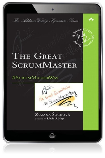 Great ScrumMaster, The: #ScrumMasterWay, 1st edition