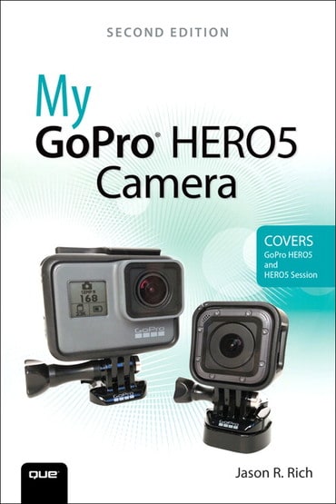 My GoPro HERO5 Camera, 2nd edition