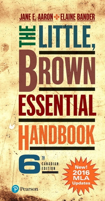 Little, Brown Essential Handbook, The, MLA Update, Canadian Edition, 6th edition
