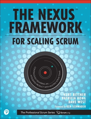 Nexus Framework for Scaling Scrum, The: Continuously Delivering an Integrated Product with Multiple Scrum Teams, 1st edition
