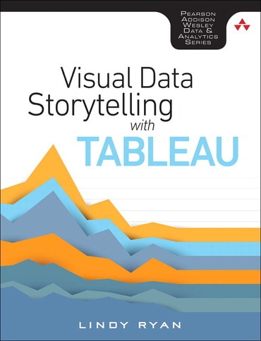 Visual Data Storytelling with Tableau, 1st edition