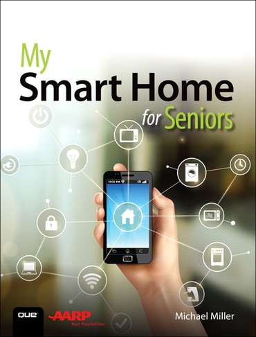 My Smart Home for Seniors, 1st edition