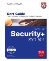 CompTIA Security+ SY0-501 Cert Guide, 4th edition