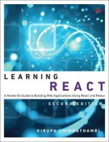 Learning React: A Hands-On Guide to Building Web Applications Using React and Redux, 2nd edition