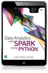 Data Analytics with Spark Using Python, 1st edition
