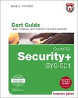 CompTIA Security+ SY0-501 Cert Guide, Academic Edition, 2nd edition