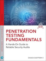 Penetration Testing Fundamentals: A Hands-On Guide to Reliable Security Audits, 1st edition