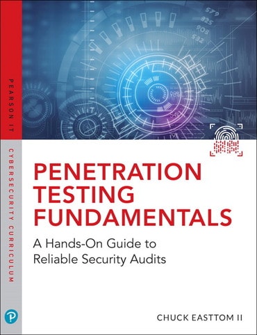 Penetration Testing Fundamentals: A Hands-On Guide to Reliable Security Audits, 1st edition