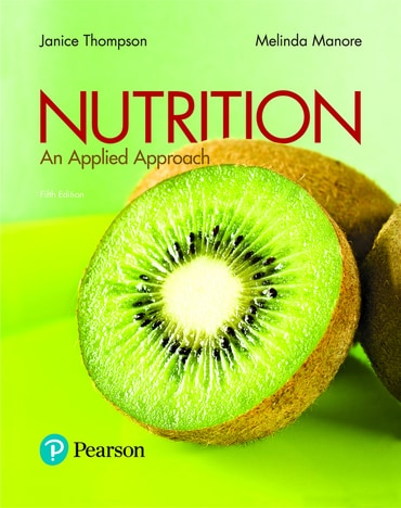 Nutrition: An Applied Approach, 5th edition